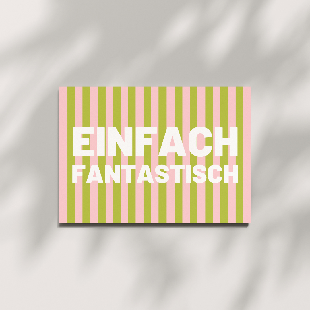 Postkarte - EINFACH FANTASTISCH